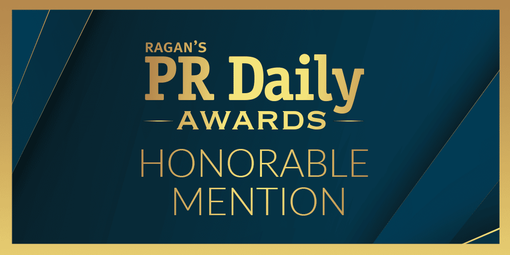 Graphic with the text Ragan's PR Daily Awards Honorable Mention