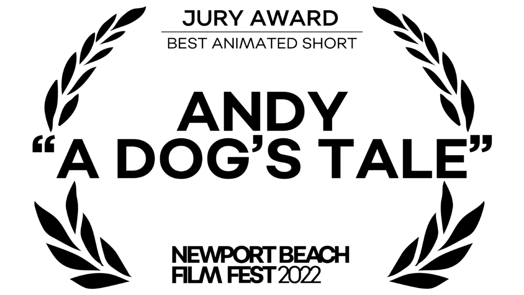 Laurel film festival logo with the words Jury award best animated short Andy A Dog's Tale Newport beach film fest 2022