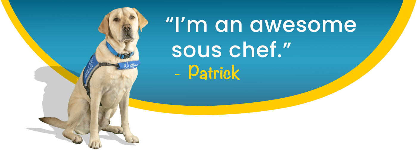 Service dog Patrick, yellow lab with graphic behind. Quote I'm an awesome sous chef.