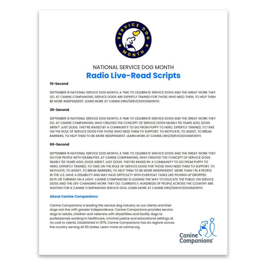 National Service Dog Month radio live-read scripts document by Canine Companions, with sections of varying length (15-second, 30-second, and 60-second) to promote the celebration of service dogs and their work. The document includes information about Canine Companions and their services.